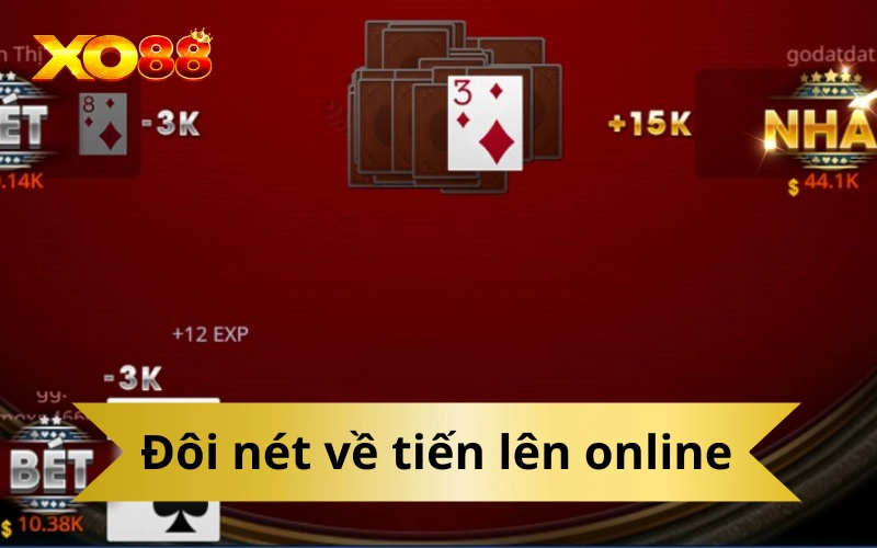 Đôi nét về tiến lên online