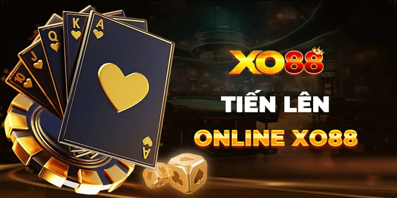 Tiến Lên Online XO88