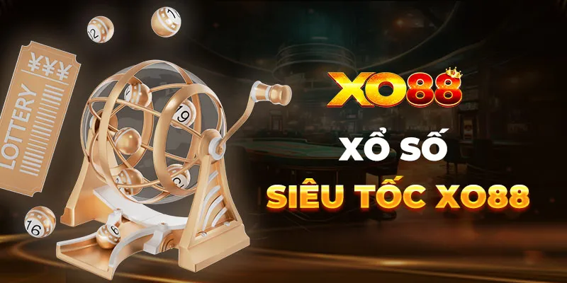 Xổ Số Siêu Tốc XO88