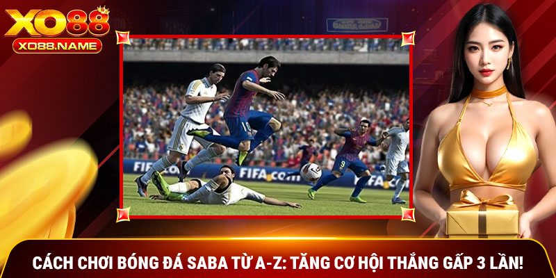 bóng đá saba là gì